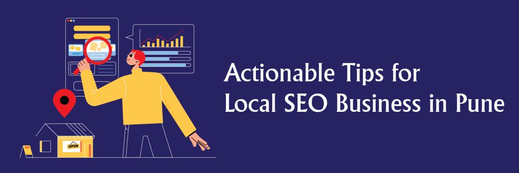10 Actionable Tips for Local SEO Business in Pune