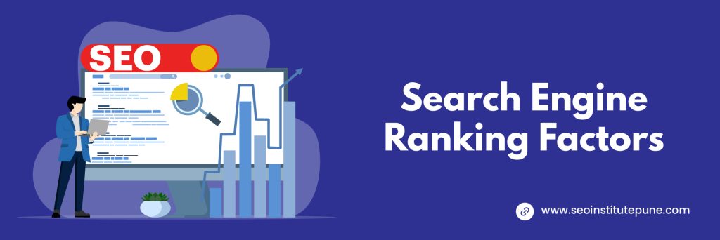 Search Engine Ranking Factors